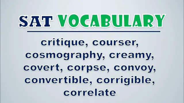 Video thumbnail for SAT Vocabulary: Critique, Courser, Cosmography, Creamy, Covert, Corpse, Convoy, Convertible