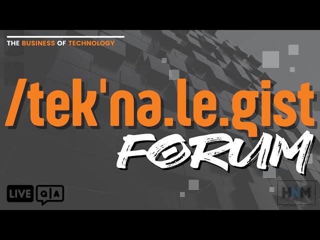 Video thumbnail for /tek'na.le.gist FORUM LIVE Q&A
