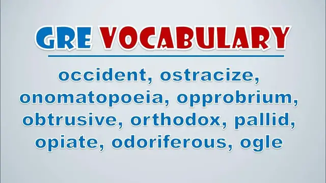 Video thumbnail for GRE Vocabulary: Occident, Ostracize, Onomatopoeia, Opprobrium, Obtrusive, Orthodox, Pallid, Opiate