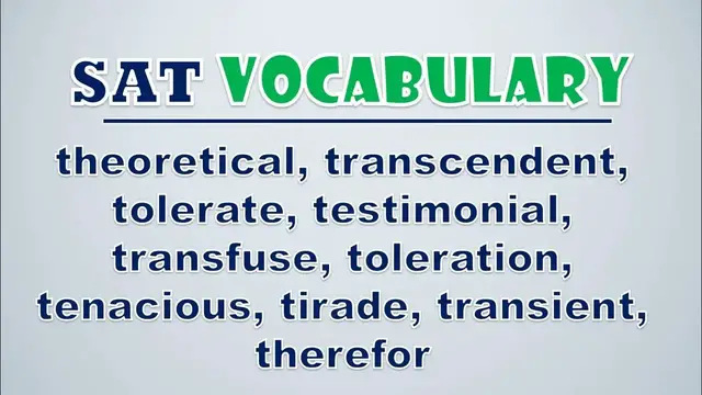 Video thumbnail for SAT Vocabulary: Theoretical, Transcendent, Tolerate, Testimonial, Transfuse, Toleration, Tenacious