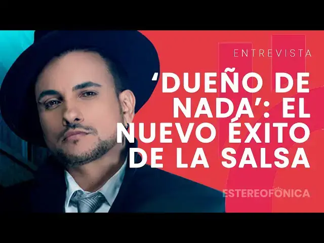 Video thumbnail for Nacho Acero nos cuenta de "Dueño de nada" y su salsa