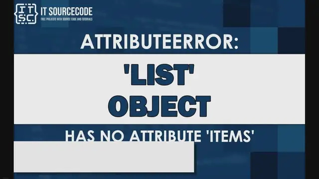 'Video thumbnail for Attributeerror: list object has no attribute items [SOLVED]'