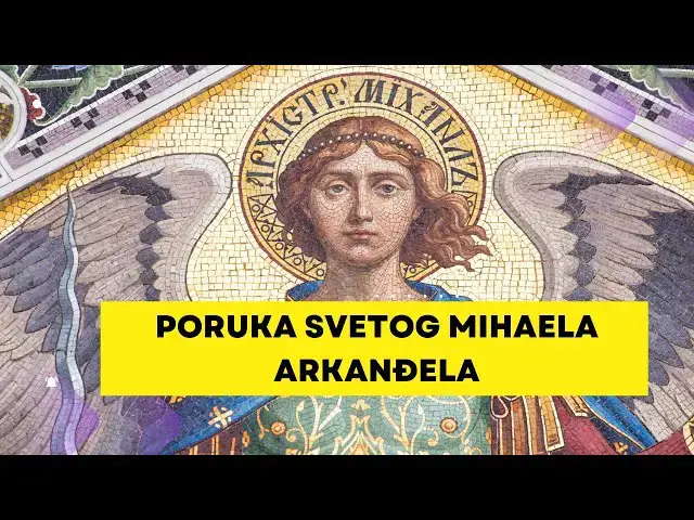 Video thumbnail for PORUKA SVETOG MIHAELA ARKANĐELA ORUŽJE ZA MASOVNO UNIŠTENJE ĆE UZROKOVATI OGROMMNU PATNJU