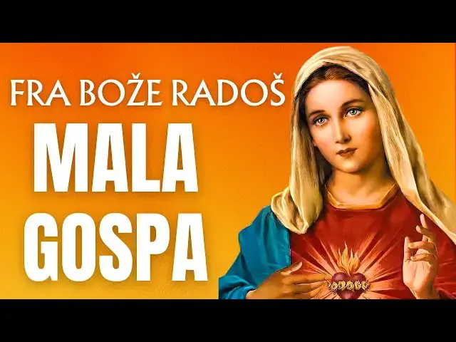 Video thumbnail for Fra Bože Radoš - Mala Gospa