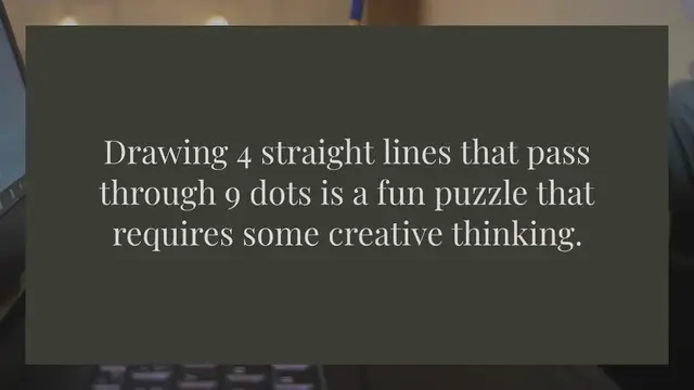 Video thumbnail for How do you draw 4 straight lines with 9 dots?