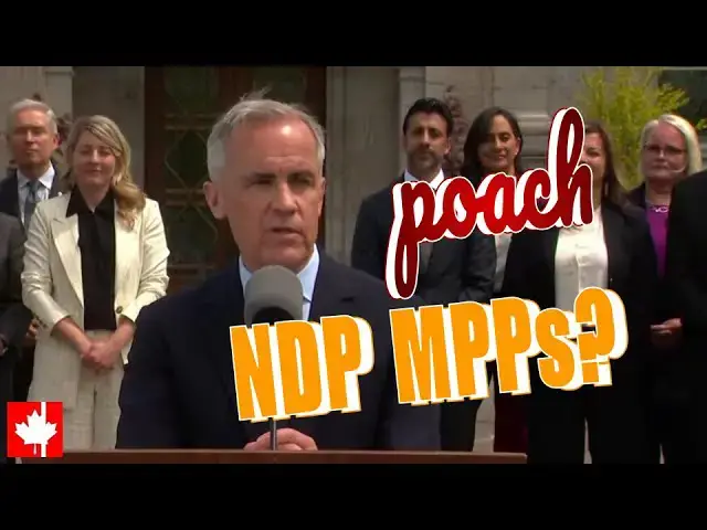 'Video thumbnail for Two seats shy of a majority, is Mark Carney trying to poach NDP MPPs to join the Liberals?'