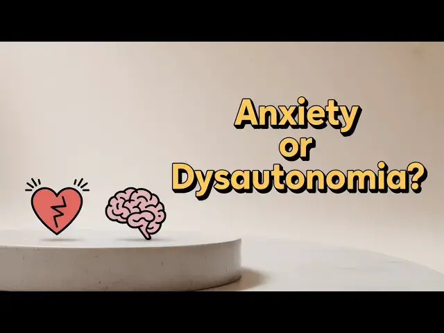 'Video thumbnail for The Overlap: Dysautonomia Symptoms Vs Anxiety Symptoms'