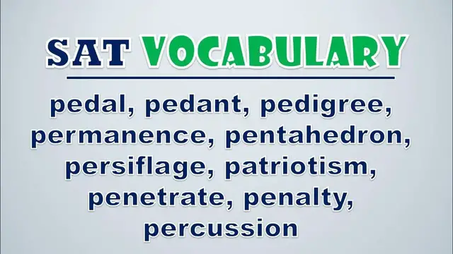 Video thumbnail for SAT Vocabulary: Pedal, Pedant, Pedigree, Permanence, Pentahedron, Persiflage, Patriotism, Penetrate