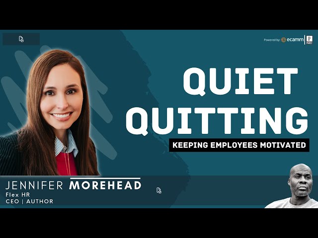 Video thumbnail for Quiet Quitting - 1:1 w/ Jennifer Morehead, Flex HR, CEO