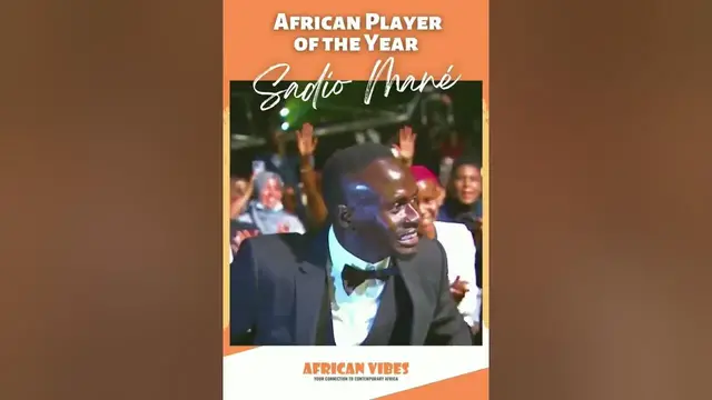 Video thumbnail for African Player of the Year  - Sadio Mané