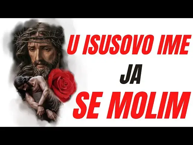 Video thumbnail for U ISUSOVO IME JA SE MOLIM