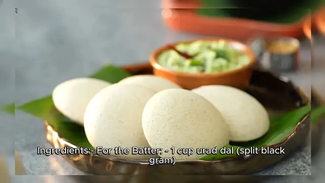 Video thumbnail for Idli Recipe