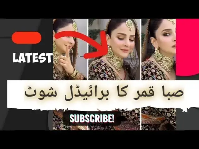 Video thumbnail for Saba Qamar Latest bridal shoot 🥰