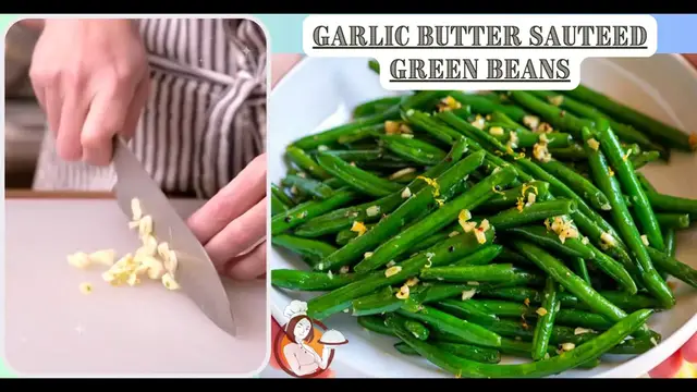 Video thumbnail for Garlic Butter Sauteed Green Beans