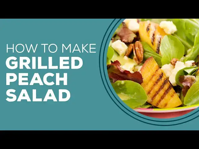 Video thumbnail for Blast from the Past: Grilled Peach Salad Recipe | Summer Salads Easy
