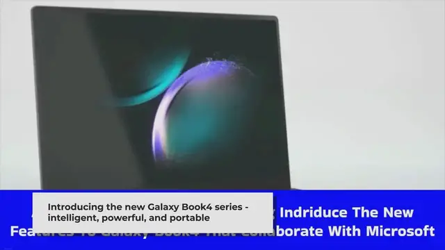 'Video thumbnail for AI Generative Features: Samsung Introduce The New Features To Galaxy Book4 That Collaborate With Microsoft'