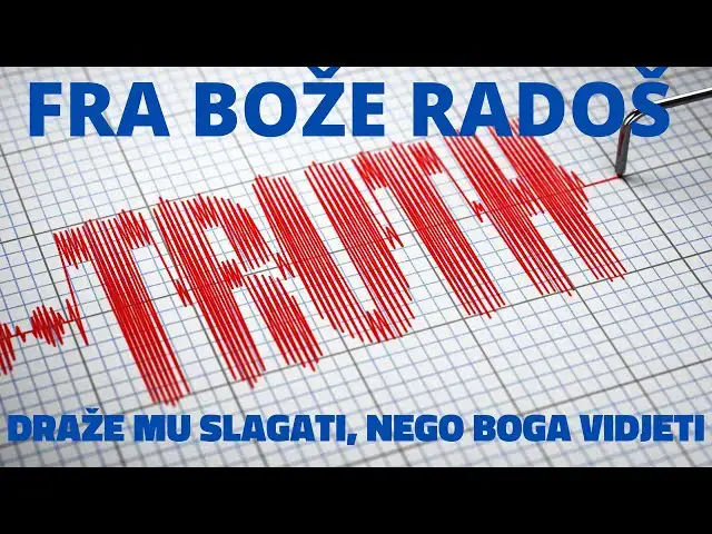 Video thumbnail for FRA BOŽE RADOŠ -  DRAŽE MU SLAGATI NEGO BOGA VIDJETI