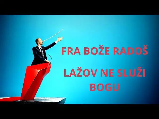 Video thumbnail for FRA BOŽE RADOŠ -  LAŽOV NE SLUŽI BOGU