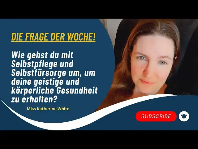Video thumbnail for Wie gehst du mit Selbstpflege um, um deine geistigeund körperliche Gesundheit zu erhalten?