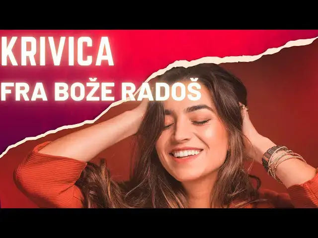 Video thumbnail for FRA BOŽE RADOŠ  - KRIVICA