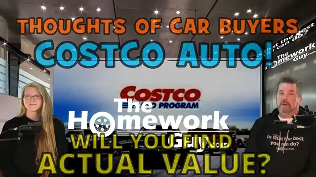Video thumbnail for WHAT DO REAL CAR BUYERS SAY ABOUT THE COSTCO AUTO PROGRAM IN 2023 The Homework Guy, Kevin Hunter