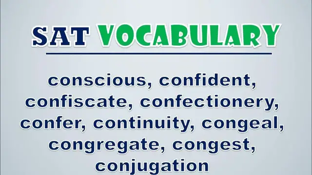 Video thumbnail for SAT Vocabulary: Conscious, Confident, Confiscate, Confectionery, Confer, Continuity, Congeal