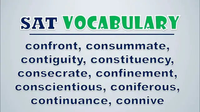 Video thumbnail for SAT Vocabulary: Confront, Consummate, Contiguity, Constituency, Consecrate, Confinement