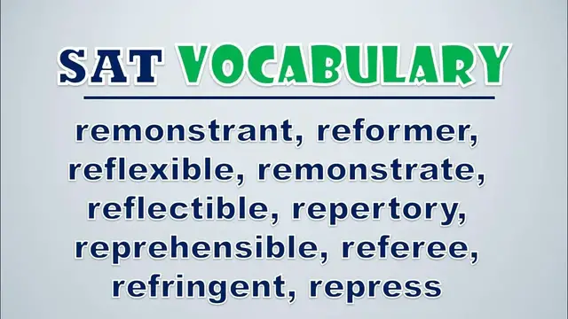 Video thumbnail for SAT Vocabulary: Remonstrant, Reformer, Reflexible, Remonstrate, Reflectible, Repertory