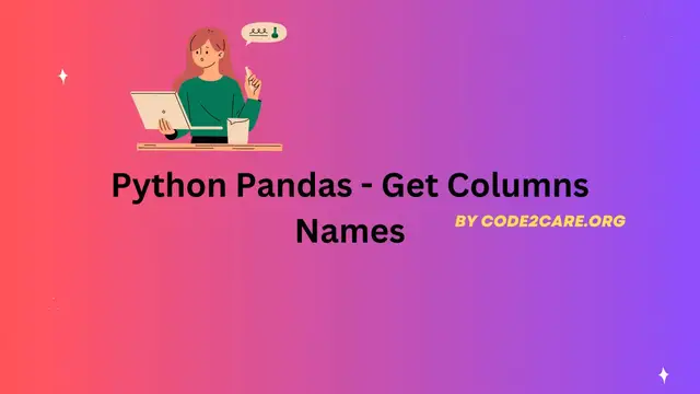 Video thumbnail for Python Pandas - Get Columns Names