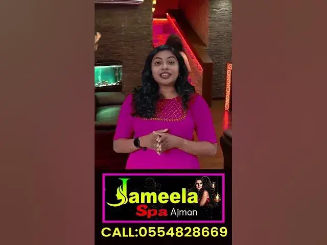 'Video thumbnail for Massage Spa Ajman - Jameela Spa'