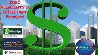 Video thumbnail for 💰😀 ROBÔ VOLATILITY 25 INDEX Digts Even(par) COMO AUMENTAR SEUS LUCROS DIARIAMENTE