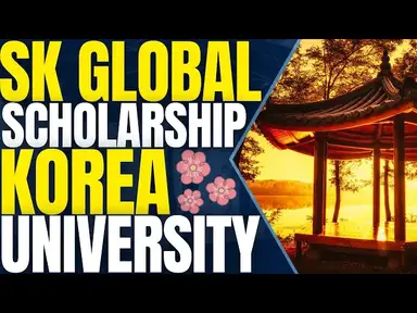 'Video thumbnail for SK Global Scholarship Program at Korea University (Fall 2025) | Study in Korea'