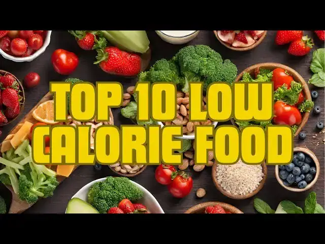 'Video thumbnail for Top 10 low calorie food'