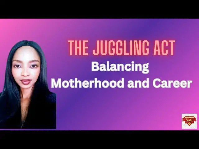 'Video thumbnail for How to Balance Motherhood and Career'