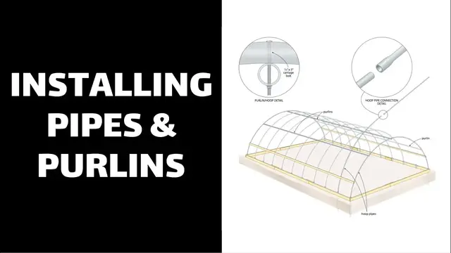 Video thumbnail for Installing Pipes & Purlins