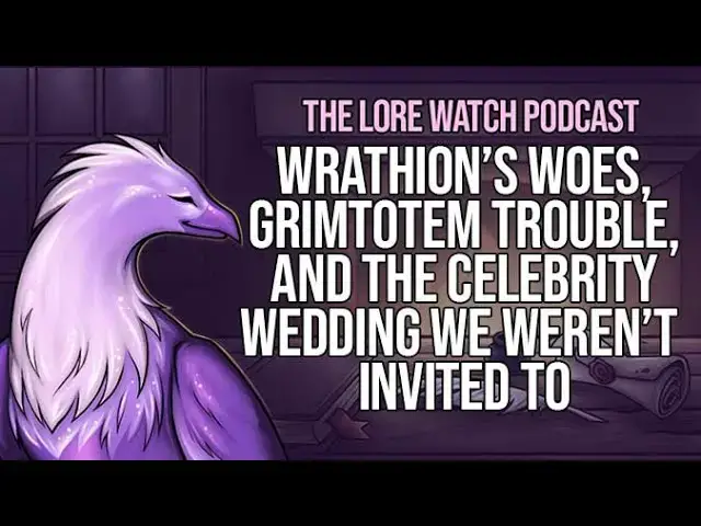 'Video thumbnail for Wrathion’s woes, Grimtotem trouble, and the celebrity wedding we weren’t invited to'