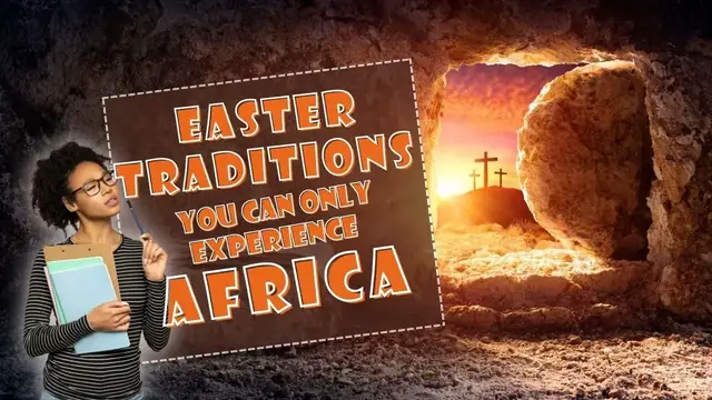 Video thumbnail for Easter Traditions You Can Only Experience In Africa (2023)- African Vibes