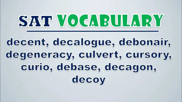 Video thumbnail for SAT Vocabulary: Decent, Decalogue, Debonair, Degeneracy, Culvert, Cursory, Curio, Debase, Decagon
