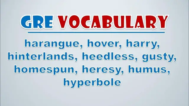 Video thumbnail for GRE Vocabulary: Harangue, Hover, Harry, Hinterlands, Heedless, Gusty, Homespun, Heresy, Humus, Hype