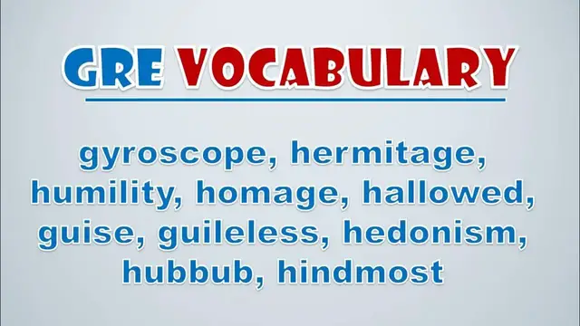 Video thumbnail for GRE Vocabulary: Gyroscope, Hermitage, Humility, Homage, Hallowed, Guise, Guileless, Hedonism