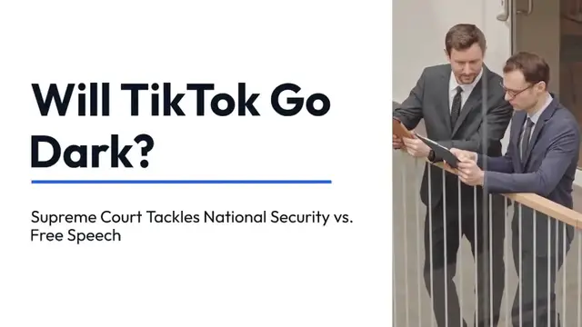 Video thumbnail for Will TikTok Go Dark? Supreme Court Tackles National Security vs. Free Speech