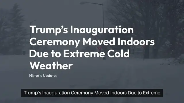 Video thumbnail for Trump’s Inauguration Ceremony Moved Indoors Due to Extreme Cold Weather | Historic Updates