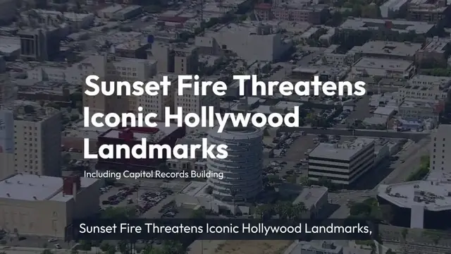 Video thumbnail for Sunset Fire Threatens Iconic Hollywood Landmarks, Including Capitol Records Building