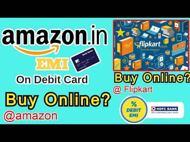 Video thumbnail for Debit Card 💥EMI on Flipkart & Amazon || Debit Card EMI पर प्रोडक्ट कैसे ख़रीदे? | Online!!!