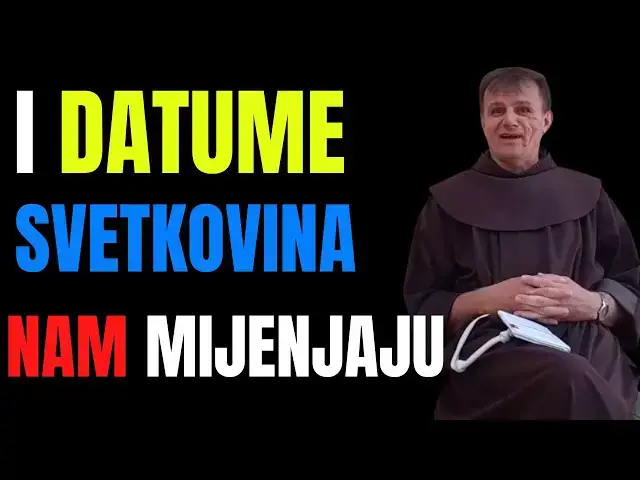 Video thumbnail for I DATUME SVETKOVINA NAM MIJENJAJU - FRA BOŽE RADOŠ