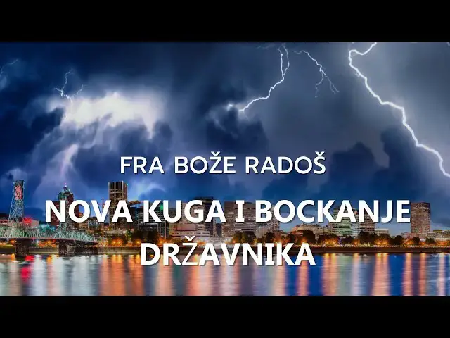 Video thumbnail for FRA BOŽE RADOŠ - NOVA KUGA I BOCKANJE DRŽAVNIKA