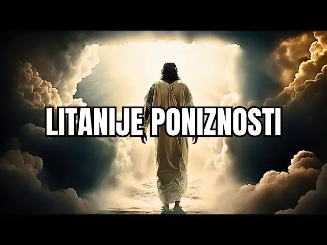 Video thumbnail for LITANIJE PONIZNOSTI