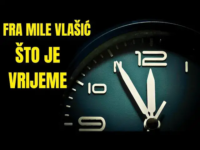 Video thumbnail for fra Mile Vlašić -  Što je vrijeme