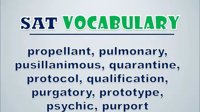 Video thumbnail for SAT Vocabulary: Propellant, Pulmonary, Pusillanimous, Quarantine, Protocol, Qualification