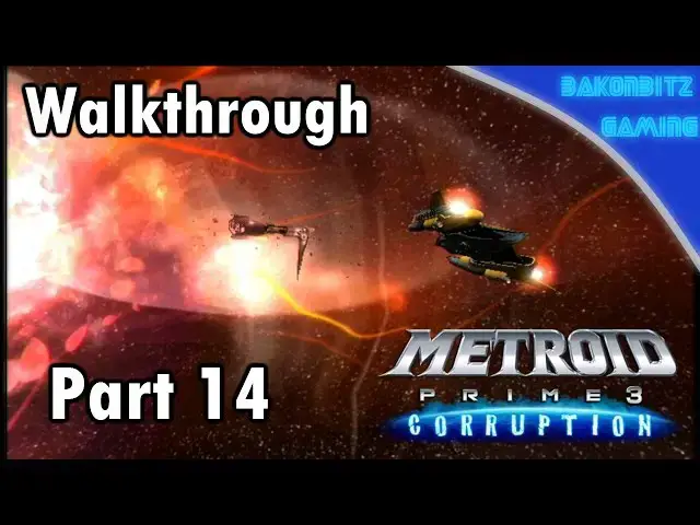 Video thumbnail for [Walkthru] #14 | Metroid Prime 3: Corruption - From Bryyo to Valhalla